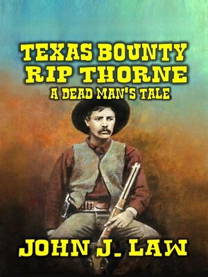 cover image of Rip Thorne--Texas Bounty Hunter--A Dead Man's Tale